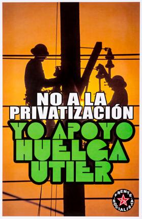 No a la Privatización, Yo apoyo a la Huelga UTIER