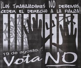 ¡Los trabajadores no debemos ceder el derecho a la fianza!