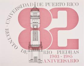 82 Aniversario 1903-1985, Universidad de Puerto Rico