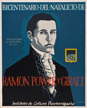 Bicentenario del Natalicio de Ramón Power y Giralt