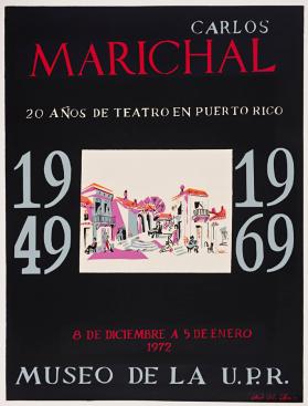 Carlos Marichal,  20 años de Teatro en Puerto Rico 1949-1969