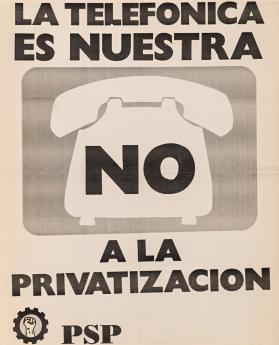 La Telefónica es nuestra, NO a la Privatización