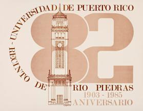 82 Aniversario, Universidad de Puerto Rico