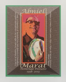 Abniel Marat, en homenaje póstumo a mi gran amigo Abniel