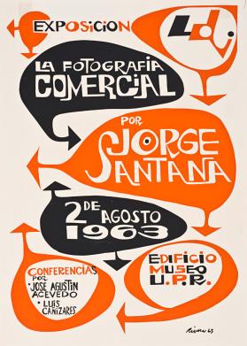 Exposición, La fotografía comercial por Jorge Santana
