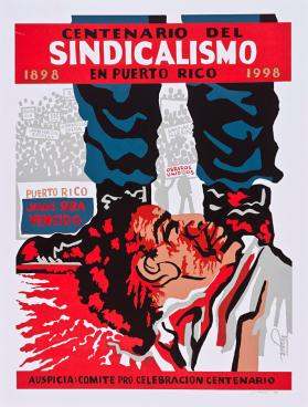 Centenario del Sindicalismo en Puerto Rico 1898-1998