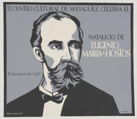 El Centro Cultural de Mayagüez celebra el Natalicio de Eugenio María de Hostos