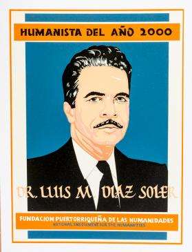 Humanista del Año 2000: Dr. Luis Díaz Soler