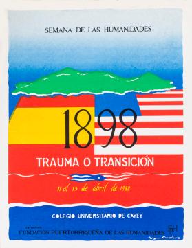 Semana de las Humanidades: 1898 Trauma o Transición