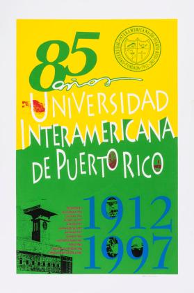 85 años, Universidad Interamericana de Puerto Rico