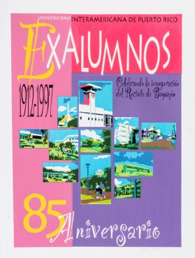 85 Aniversario Ex Alumnos, Celebrando la Inauguración del Recinto de Bayamón