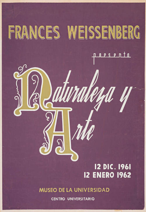 Frances Weissenberg presenta: Naturaleza y  Arte