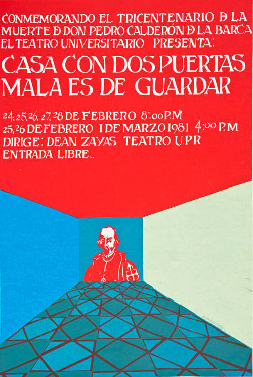 Casa con dos puertas, mala es de guardar