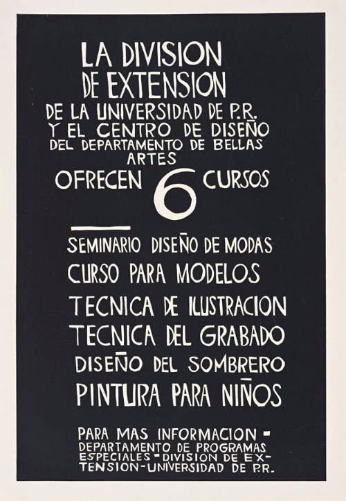 La División de Extensión de la Universidad de P.R. y el Centro de Diseño del Departamento de Bellas Artes ofrecen 6 cursos