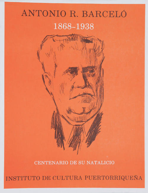 Antonio R. Barceló, Centenario de su Natalicio 1868-1938