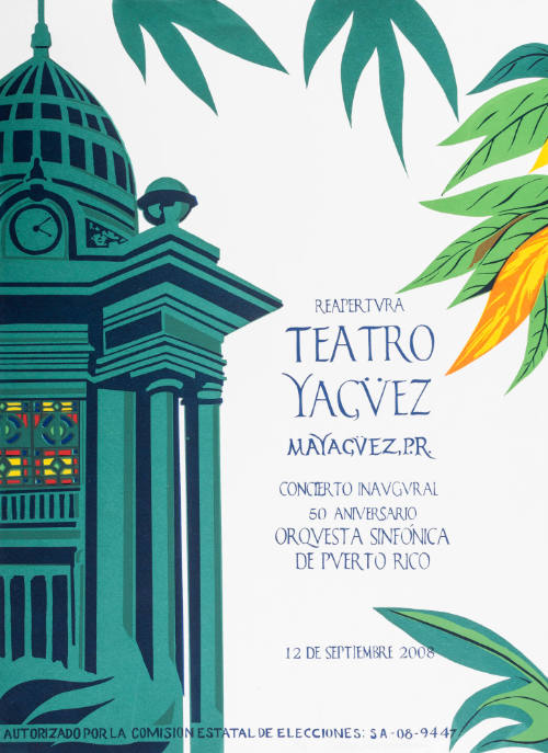 Reapertura Teatro Yagüez, Mayagüez, P.R.