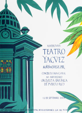 Reapertura Teatro Yagüez, Mayagüez, P.R.